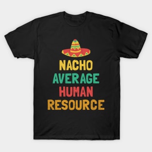 Not Your Average Human Resource T-Shirt